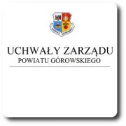 Uchwały Zarządu Powiatu Górowskiego